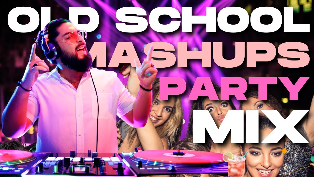 Old School With The New Party & Workout Mix! Ft. Mashups, Pop, Funk, HipHop & Remixes Las Vegas DJ