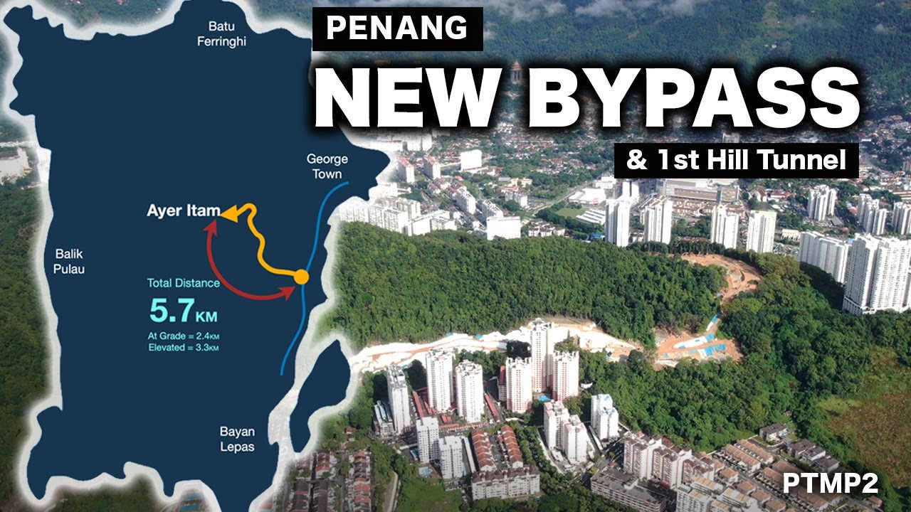NEW BYPASS Penang: 5 minutes to reach Ayer Itam from LCE Highway