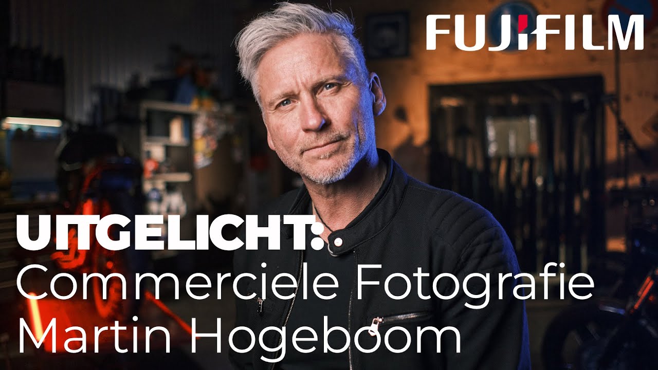 Commerciele Fotografie met Martin Hogeboom | Fujifilm Uitgelicht
