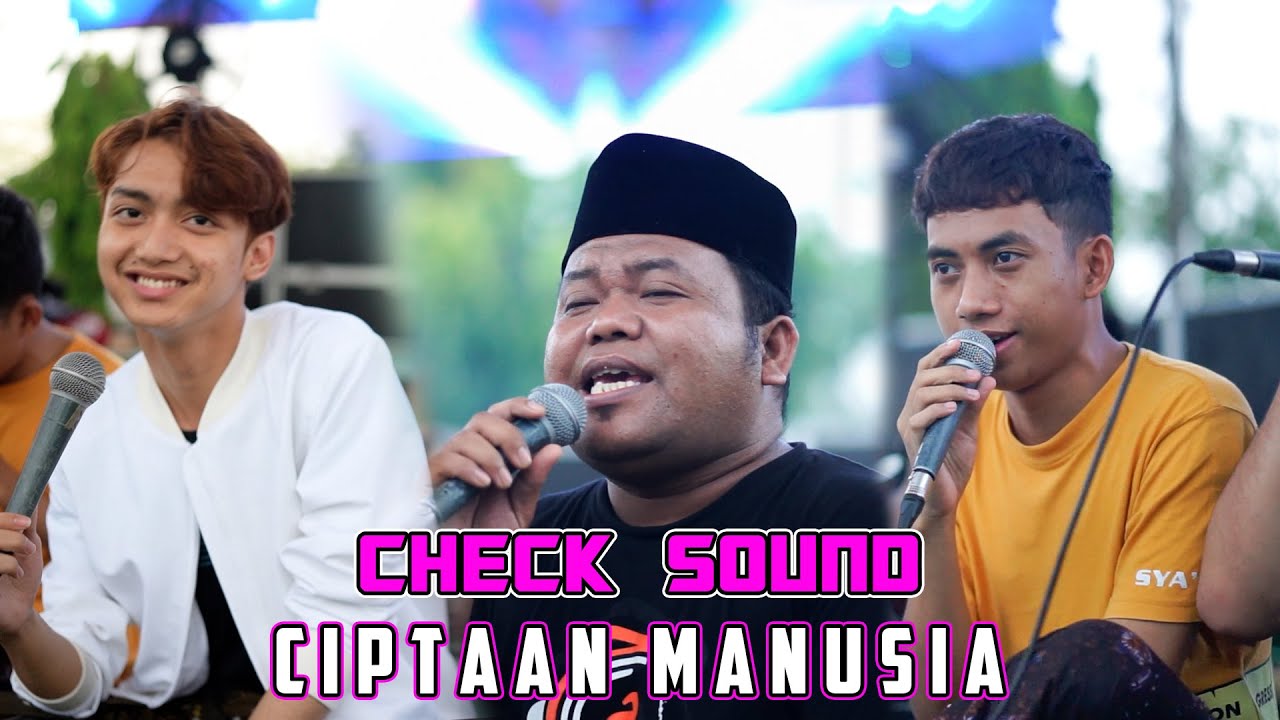 CHECK SOUND CIPTAAN MANUSIA - USTAD MUHLIS BIKIN SYUBBANUL MUSLIMIN LIVE KENDAL