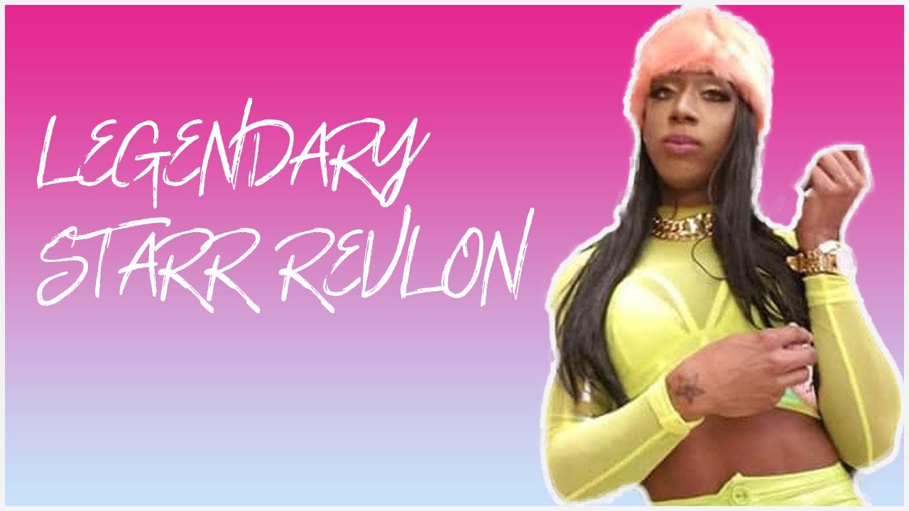 LEGENDARY STARR REVLON I THE DAILY DOSE