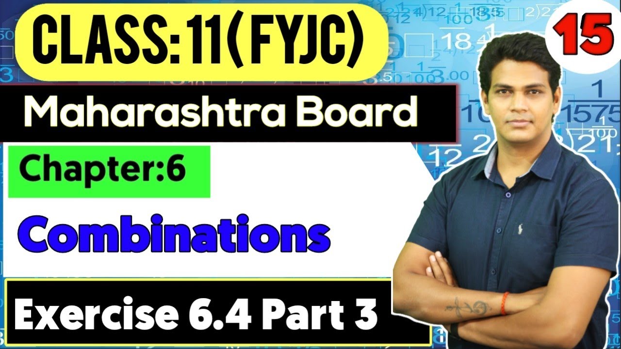 Class 11 Combination Exercise 6.6 Part 3 | Lect 15 |11th commerce Maths |VSM Academy | Mithilesh Sir