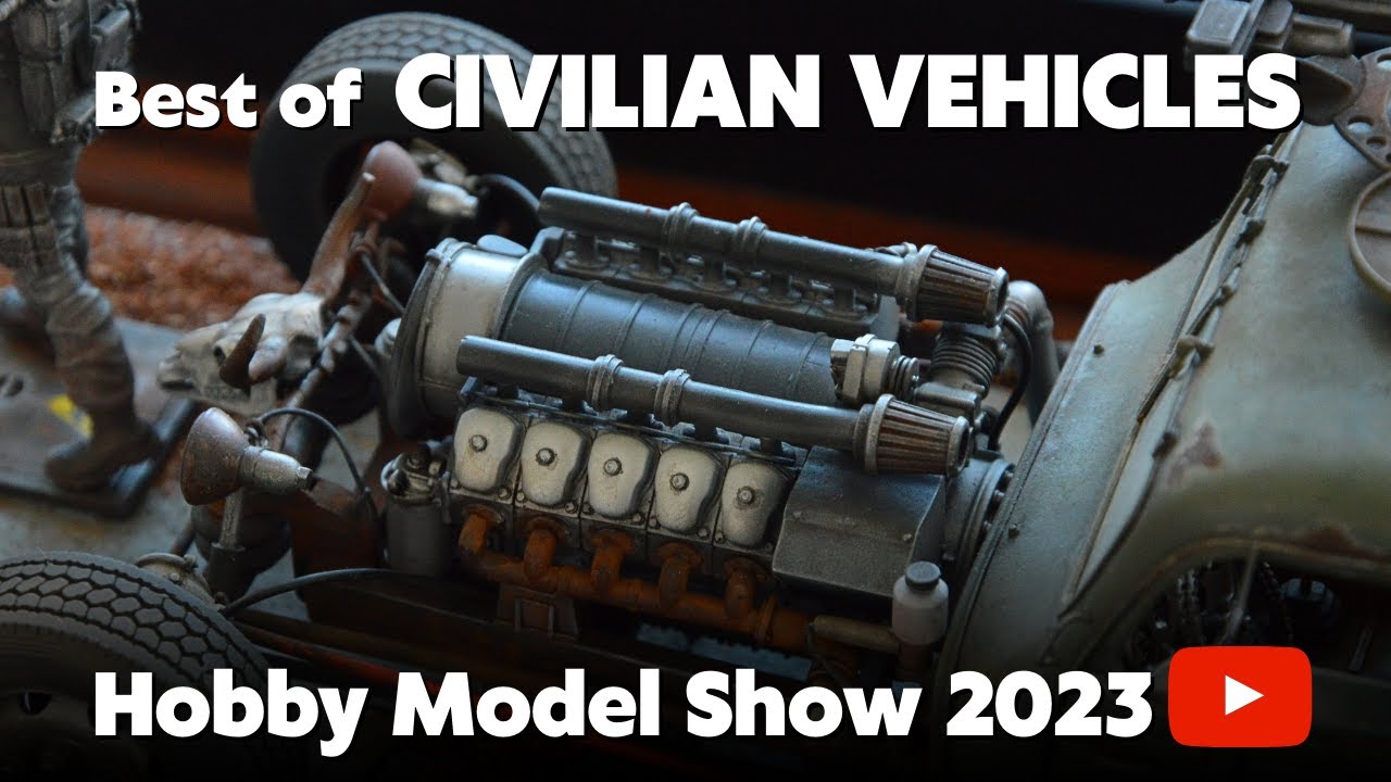 Hobby Model Show 2023 - Best of CIVILIAN VEHICLES
