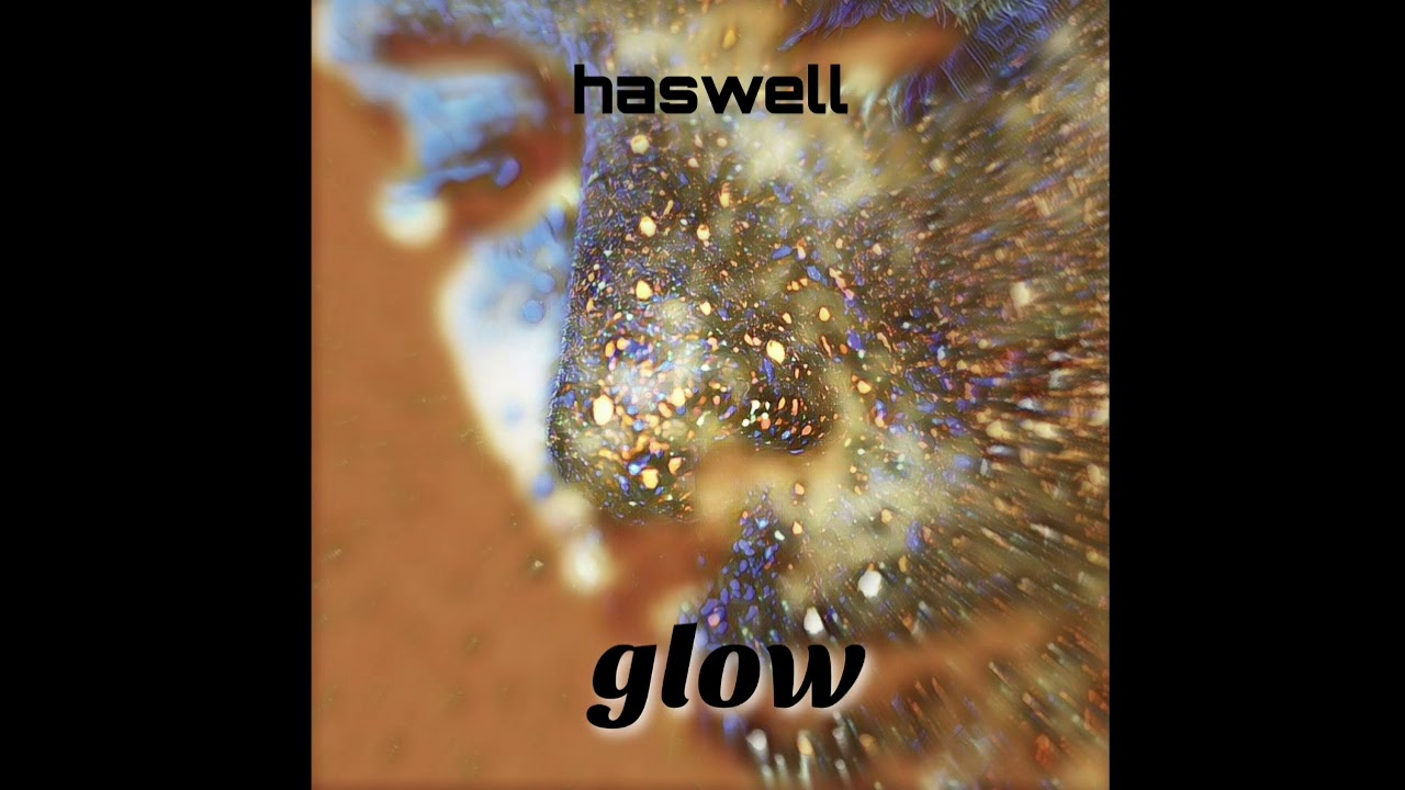 haswell - Glow