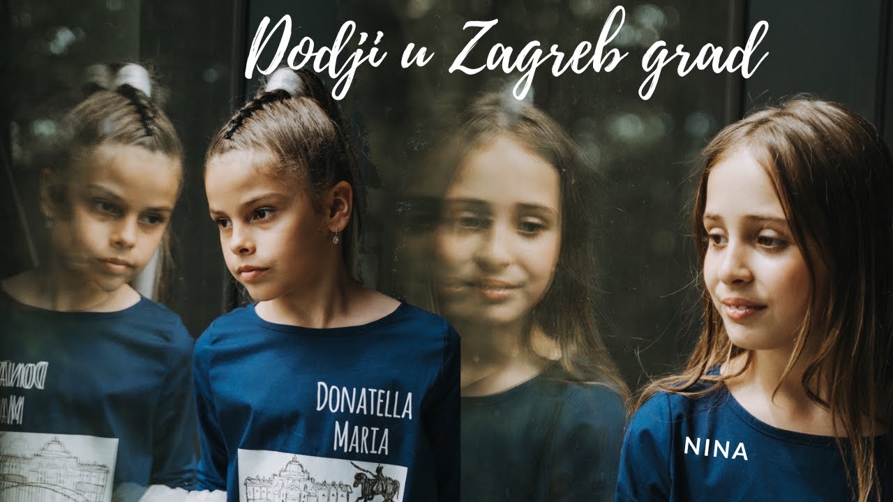 DOĐI U ZAGREB GRAD - Zagrepčanke i dečki feat. DONATELLA i NINA