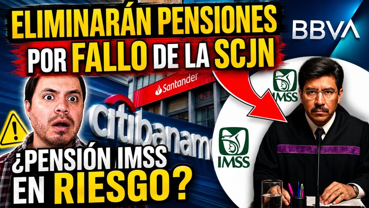 SCJN ELIMINA PENSIONES DEL IMSS QUE NO CUMPLAN CON ESTE REQUISITO😨EN RIESGO EL PAGO DE AGOSTO📆😱