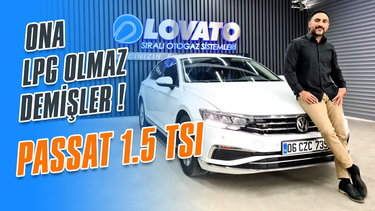 Lpg Olmaz Demişler Bakalım Olmuş mu? Passat 1.5 TSI Lovato LPG Dönüşümü ve Atölye Muhabbetleri