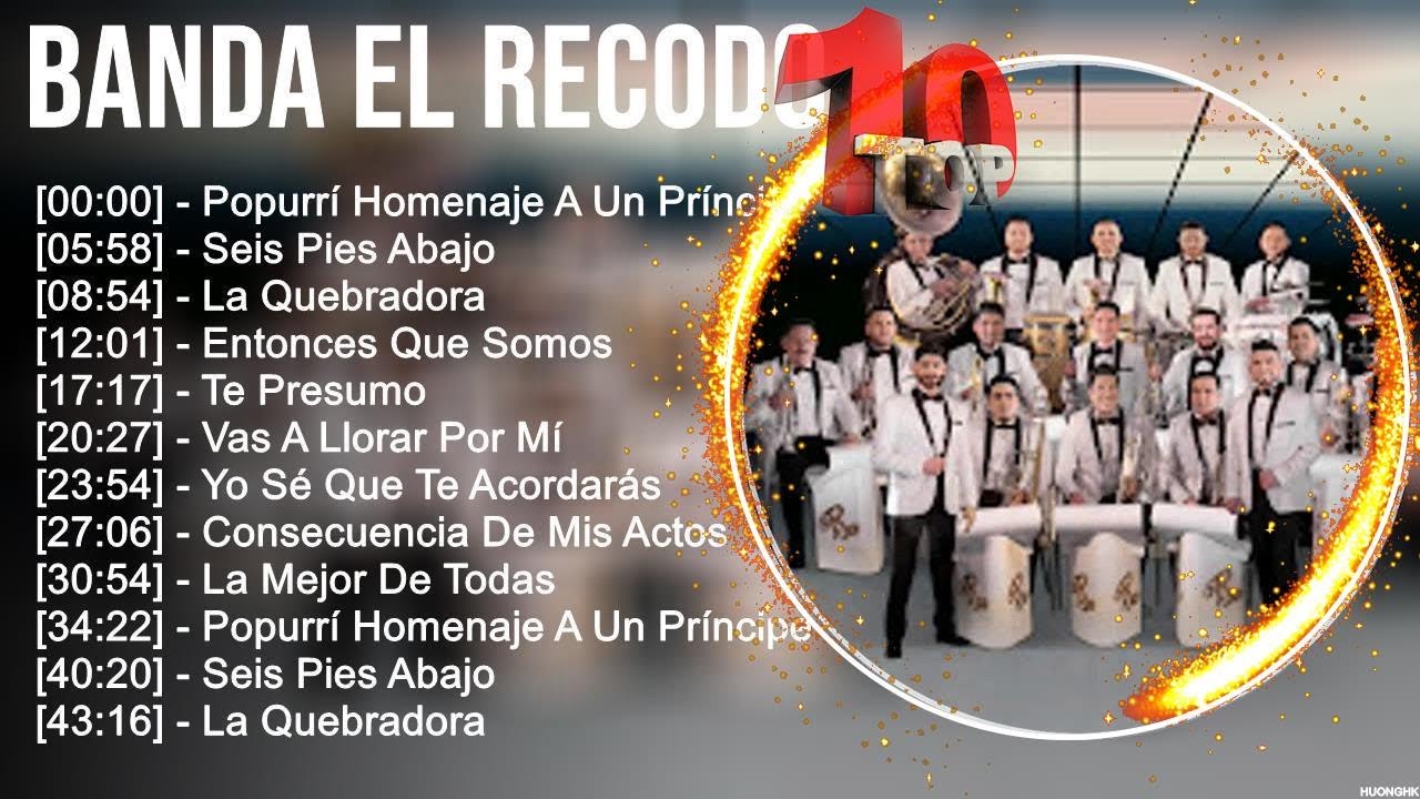 Banda El Recodo Greatest Hits Full Album ~ Best Songs Of Banda El Recodo ~ Banda El Recodo Playlist