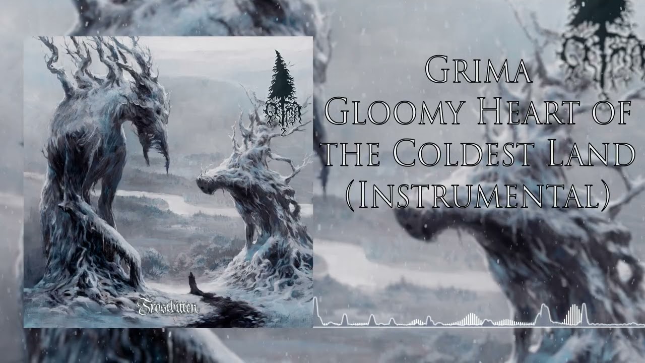 Grima - Gloomy Heart of the Coldest Land (Instrumental)