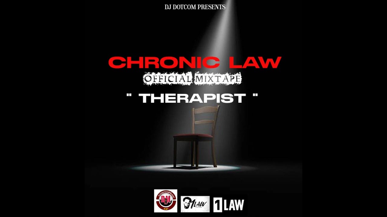 DJ DOTCOM PRESENTS CHRONIC LAW OFFICIAL MIXTAPE (THERAPIST) 2024®