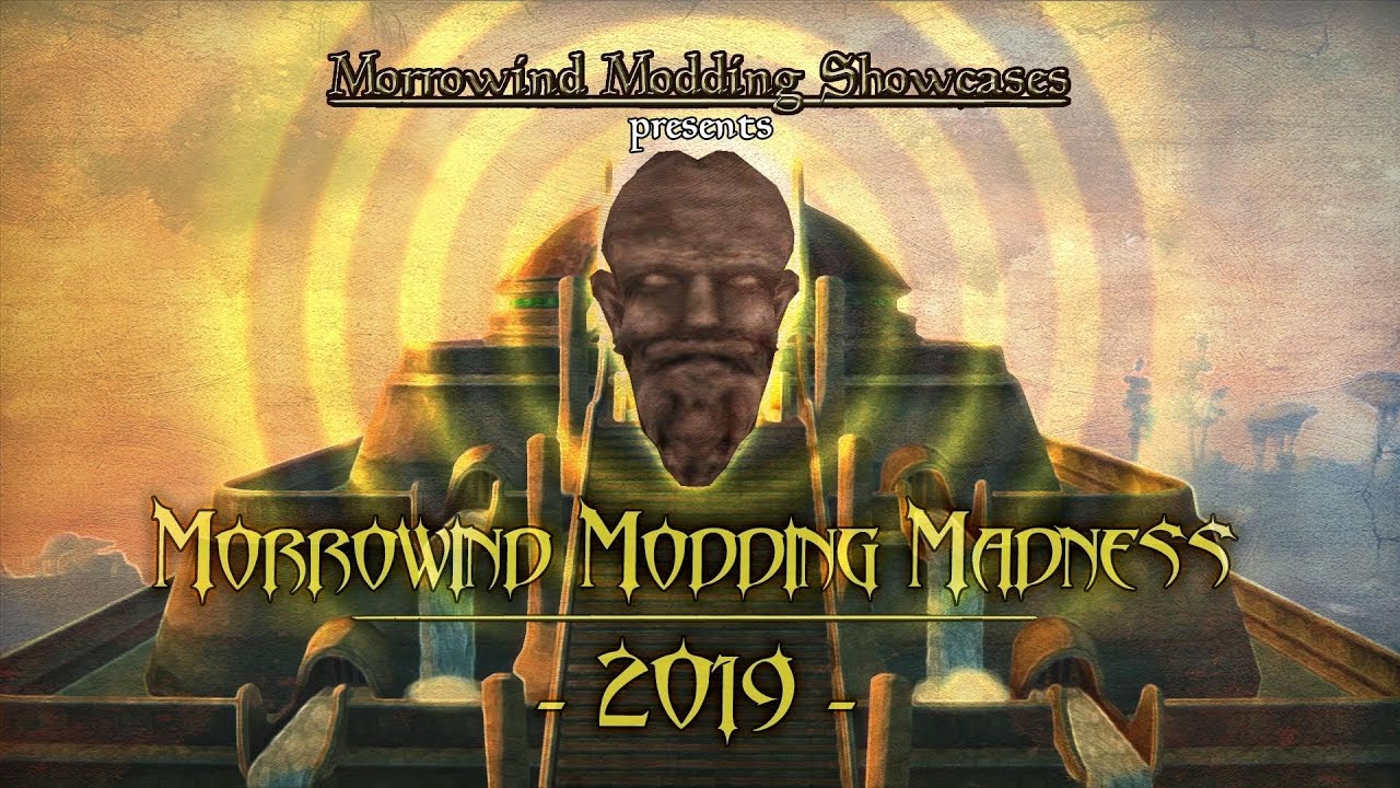 Morrowind Modding Madness 2019 - A Team-Based Modding Competition