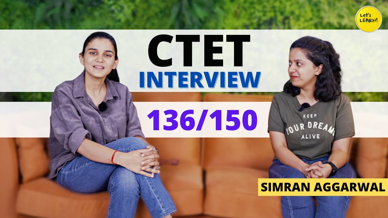 How Simran Aggarwal Scored 136/150 in CTET-2022? | Interview by @HimanshiSingh  | @LetsLEARN2016  🔥🔥