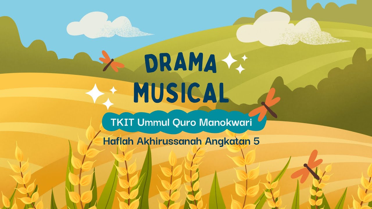Drama Musical Anak TK Islam Tahfidz Ummul Quro Manokwari Angkatan 5 ✨