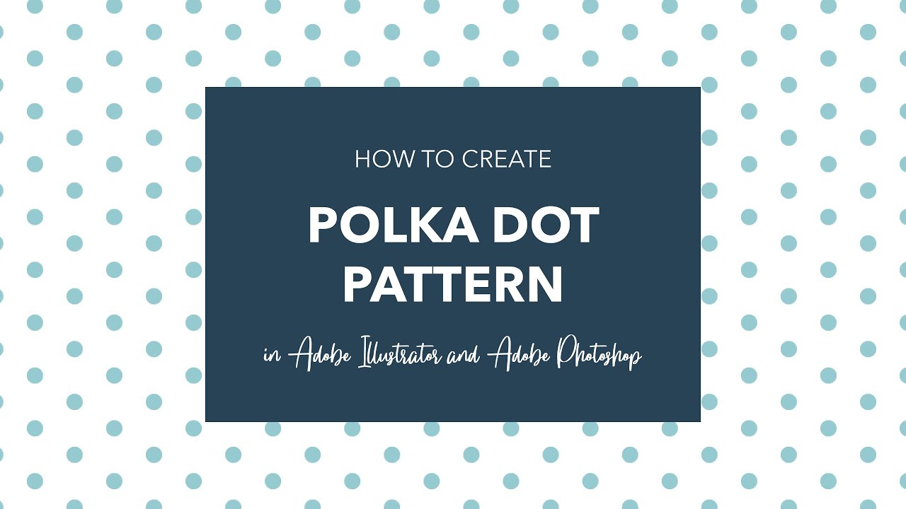 How to create a Polka dot Pattern in Adobe Illustrator & Adobe Photoshop | Polka dot Pattern Design