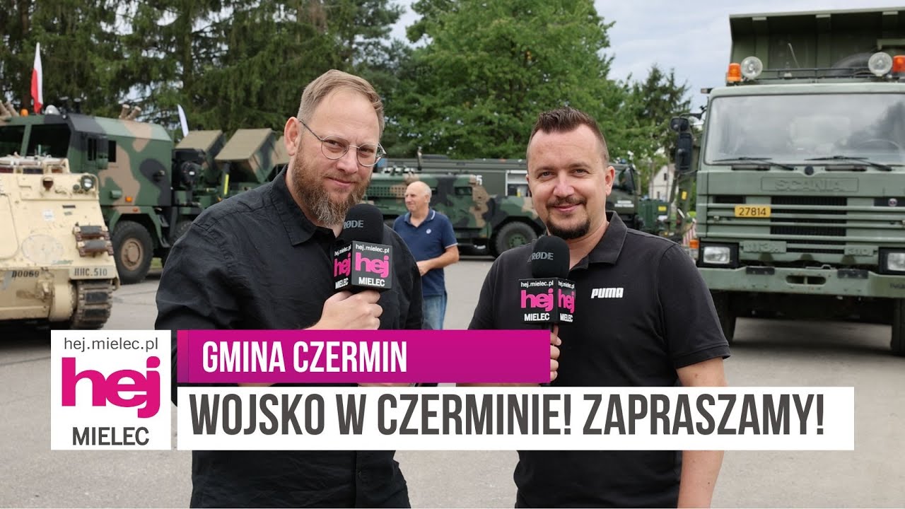 hej.mielec.pl TV: DZISIAJ! Wojsko w Czerminie! Zapraszamy!
