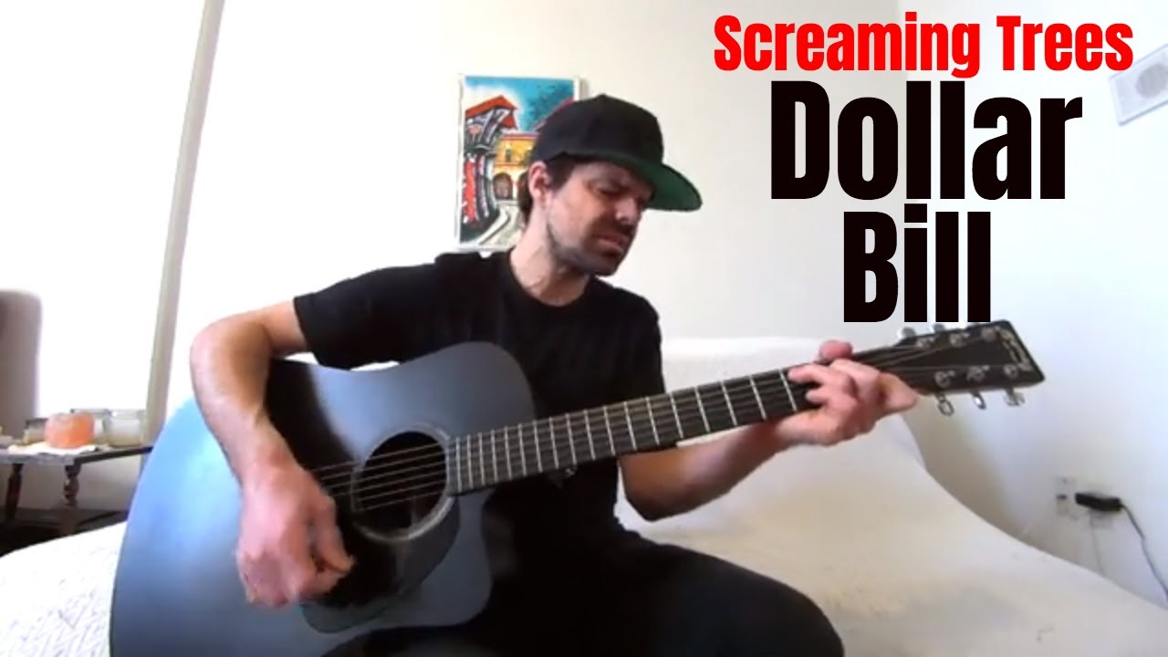Dollar Bill - Screaming Trees [Acoustic Cover by Joel Goguen]