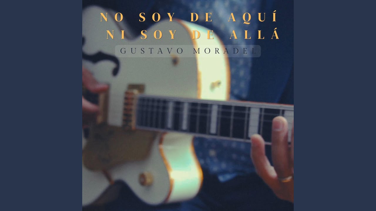 No Soy de Aquí, Ni Soy de Allá