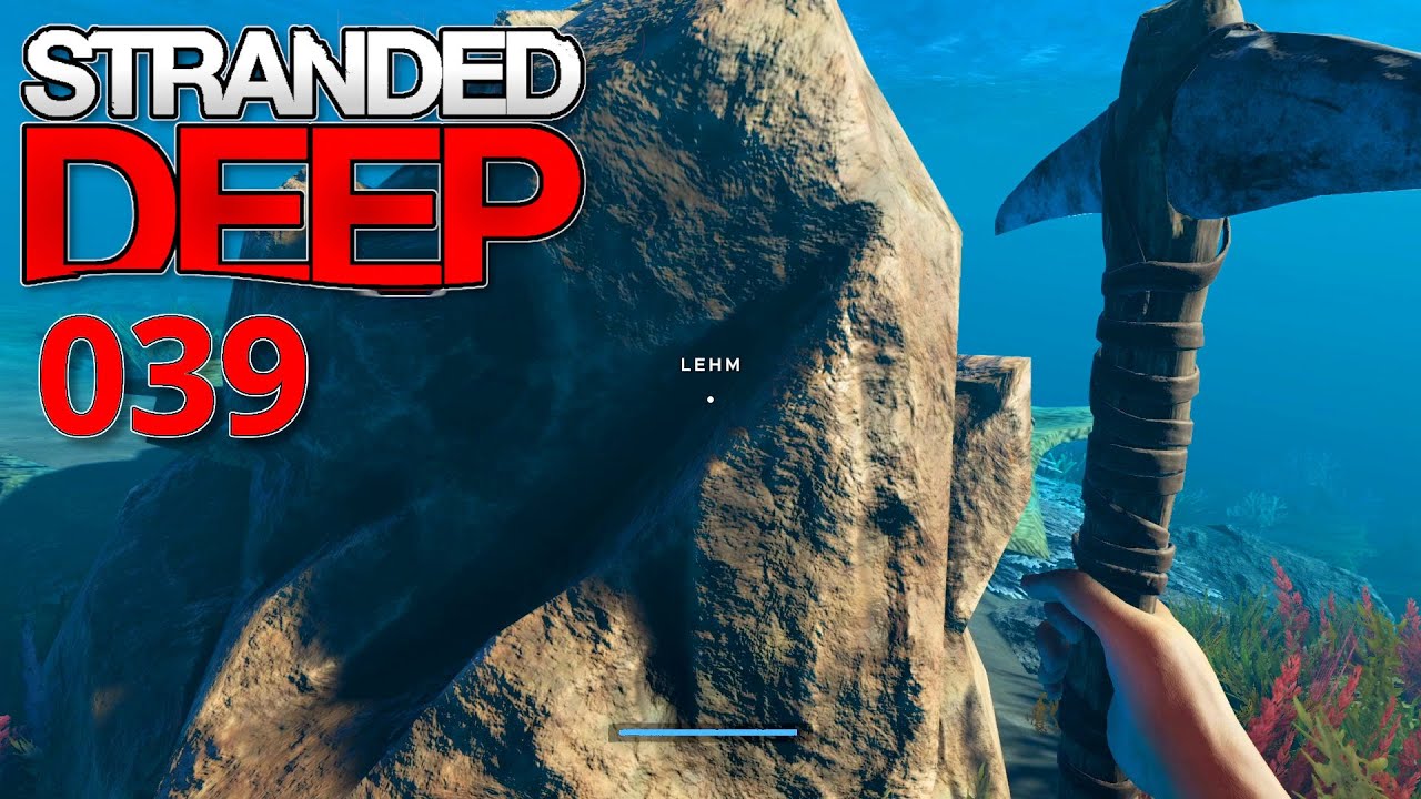 Stranded Deep 🌴 039🌴 Lehm finden [deutsch] [HD+]