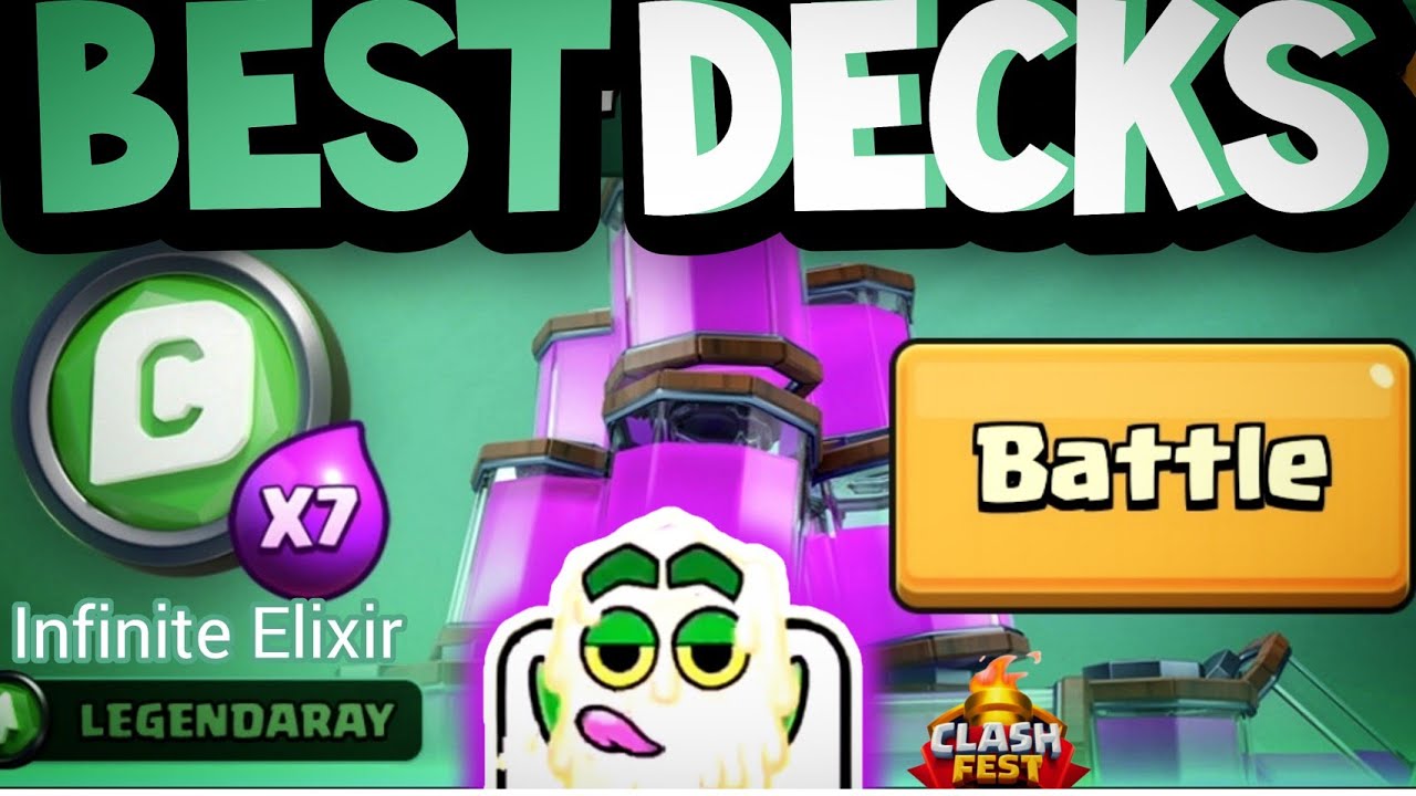 Legendaray's Infinite Elixir Best Decks | Clash Royale