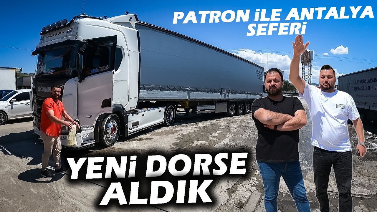 Firmamıza Sürpriz Şoför Aldık / 2024 Model Yeni Schmitz Dorsem / PATRON İLE ANTALYA SEFERİ...!