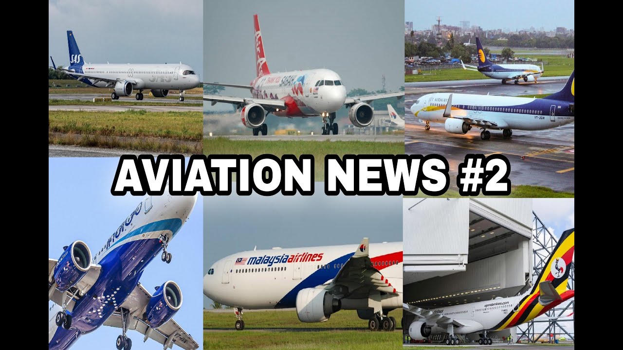 Aviation News #2 l Weekly Aviation News - Jet Airways revival, Air India updates & More