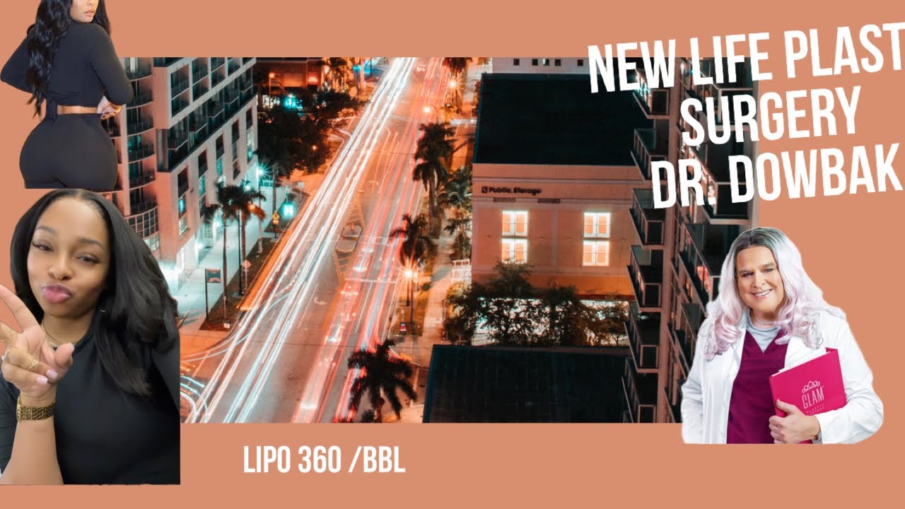 Lipo 360 / BBL with Dr. Dowbak #drdowbakmiami, #bbl2023 #lipo360 #bblsquad #bbl2022)