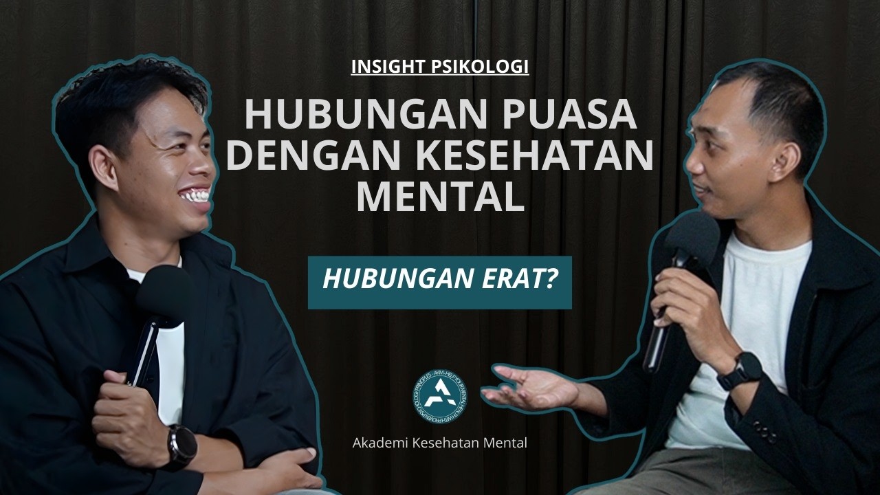 BERPUASA & KESEHATAN MENTAL | PODCAST KESEHATAN MENTAL