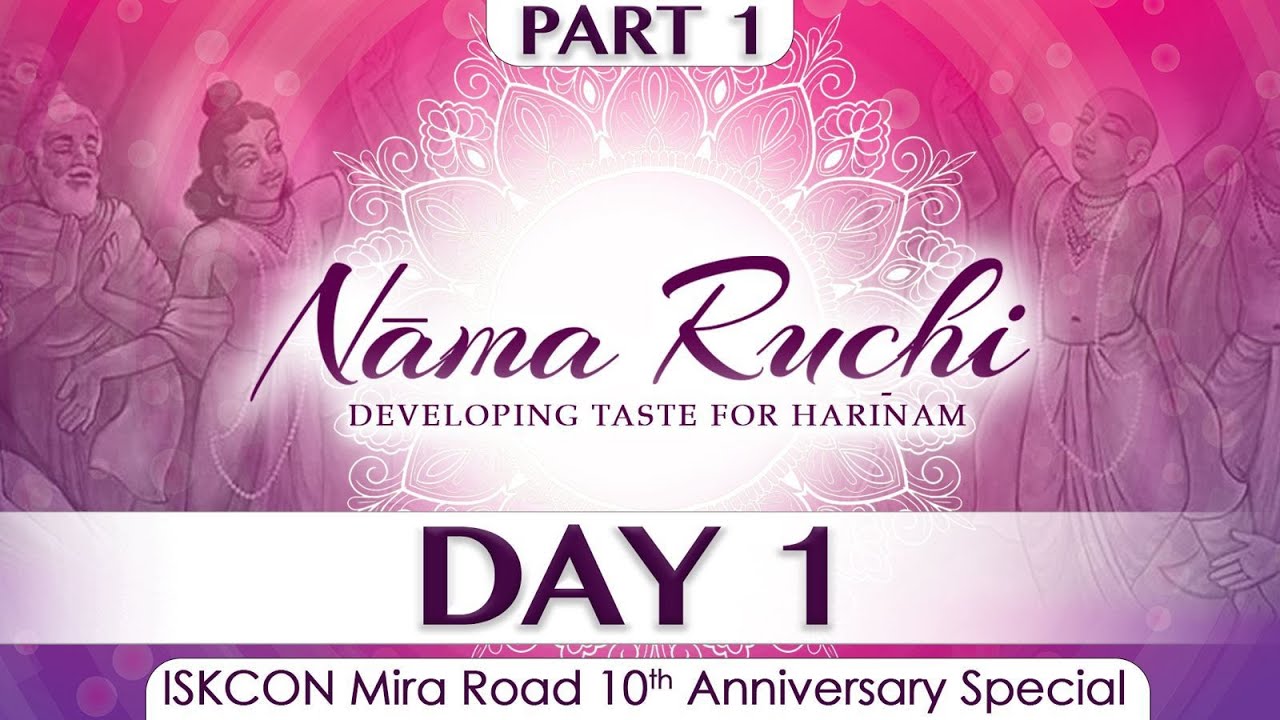 Nama Ruchi 2025 &ndash; Day 1 (Part 1) | 3 Days of Nonstop Harinam Sankirtan | ISKCON Mira Road