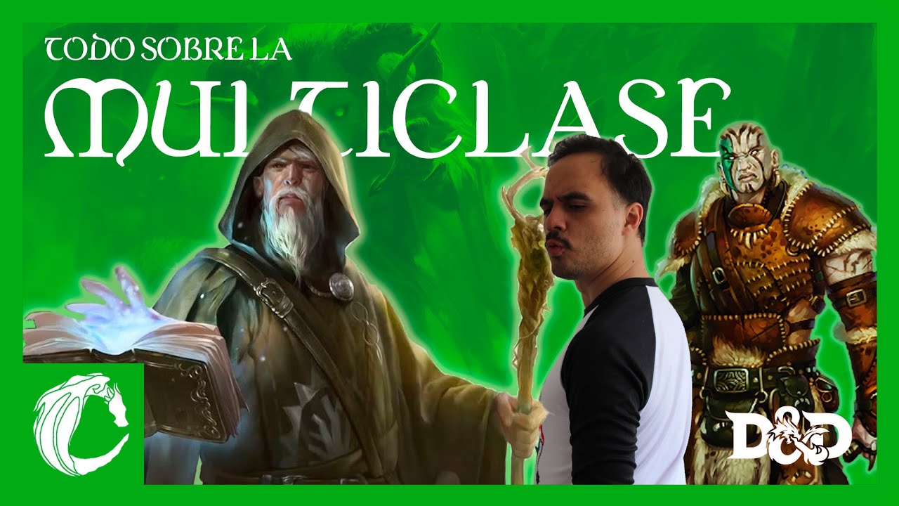 ¡Las mejores multiclases y como conseguirlas en Calabozos y Dragones!