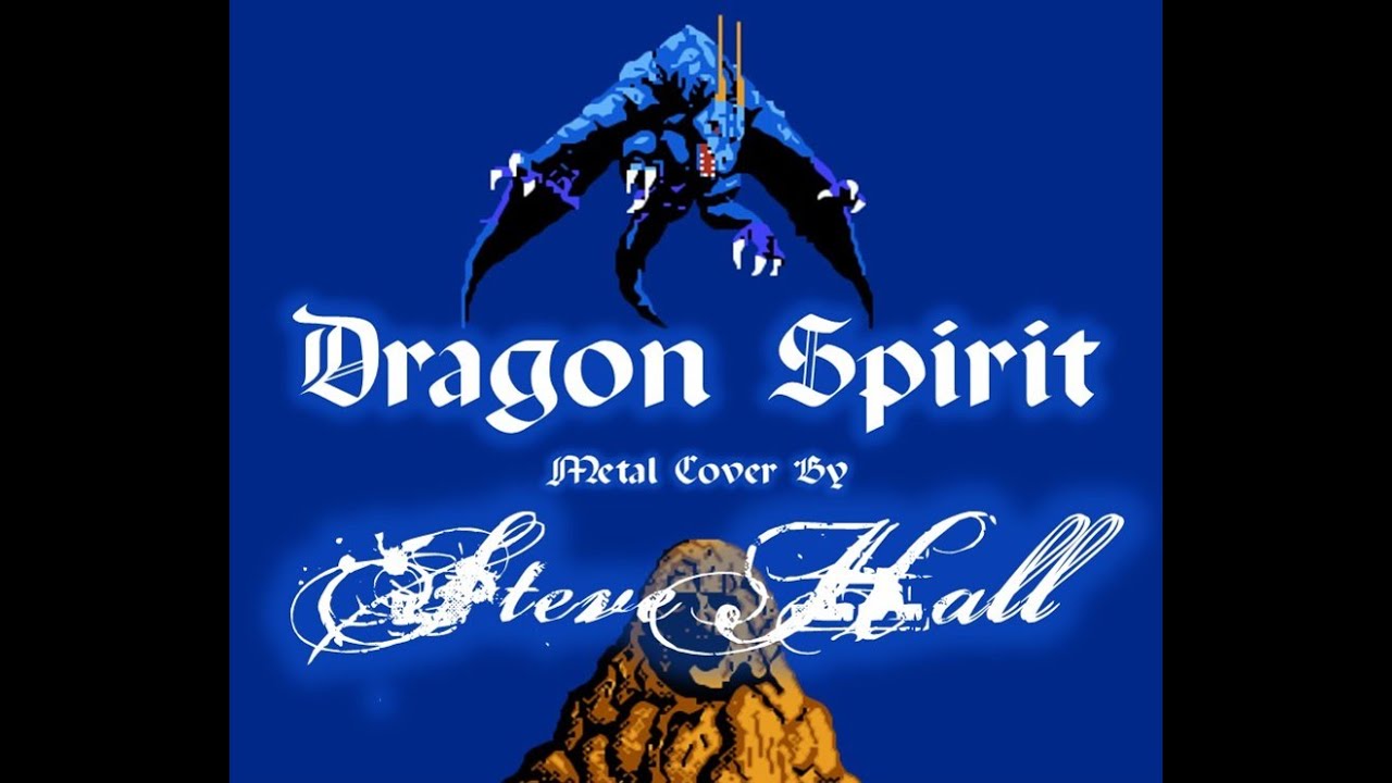 Dragon Spirit NES (Metal covers by Steve Hall)