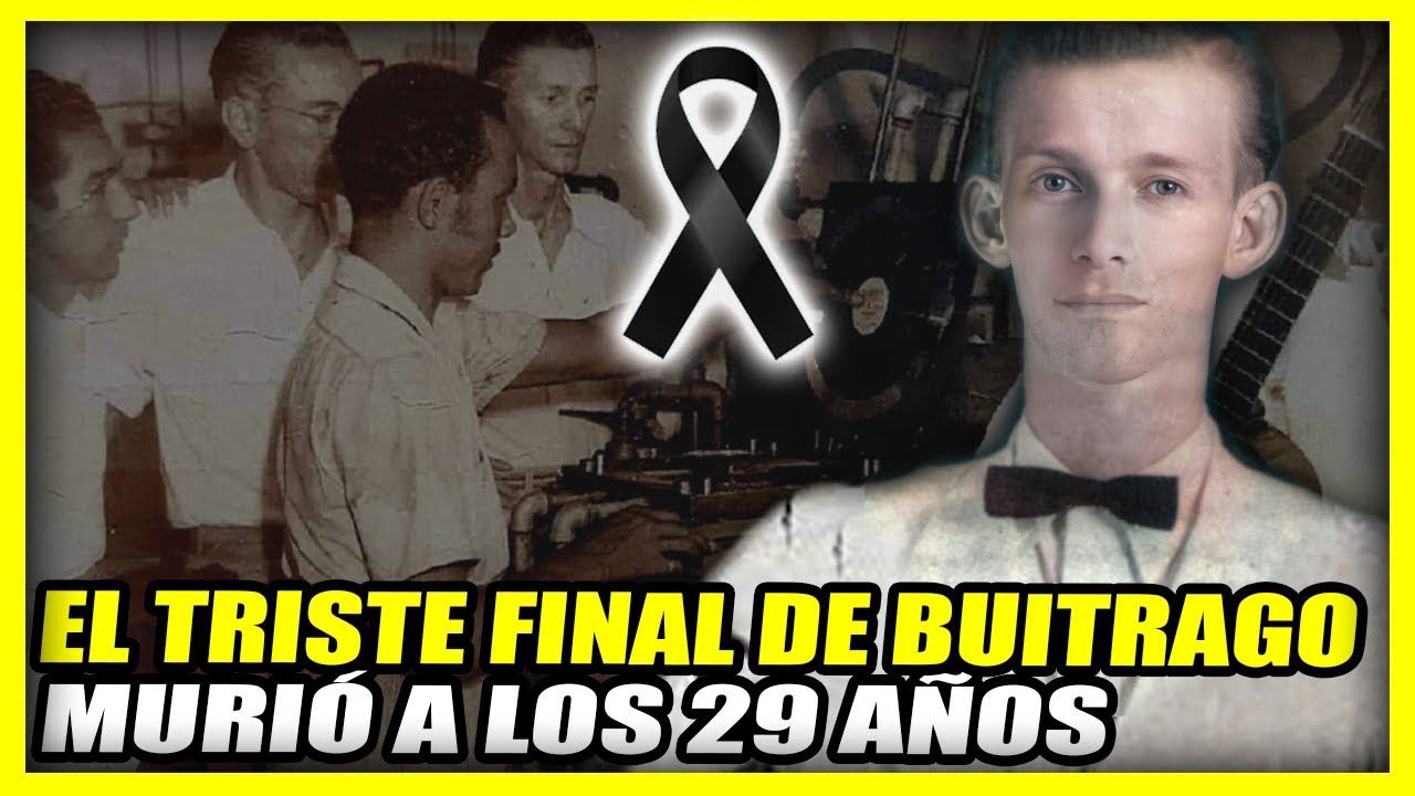 EL TRISTE FINAL DE GUILLERMO BUITRAGO | murió de tuberculosis a los 29 años