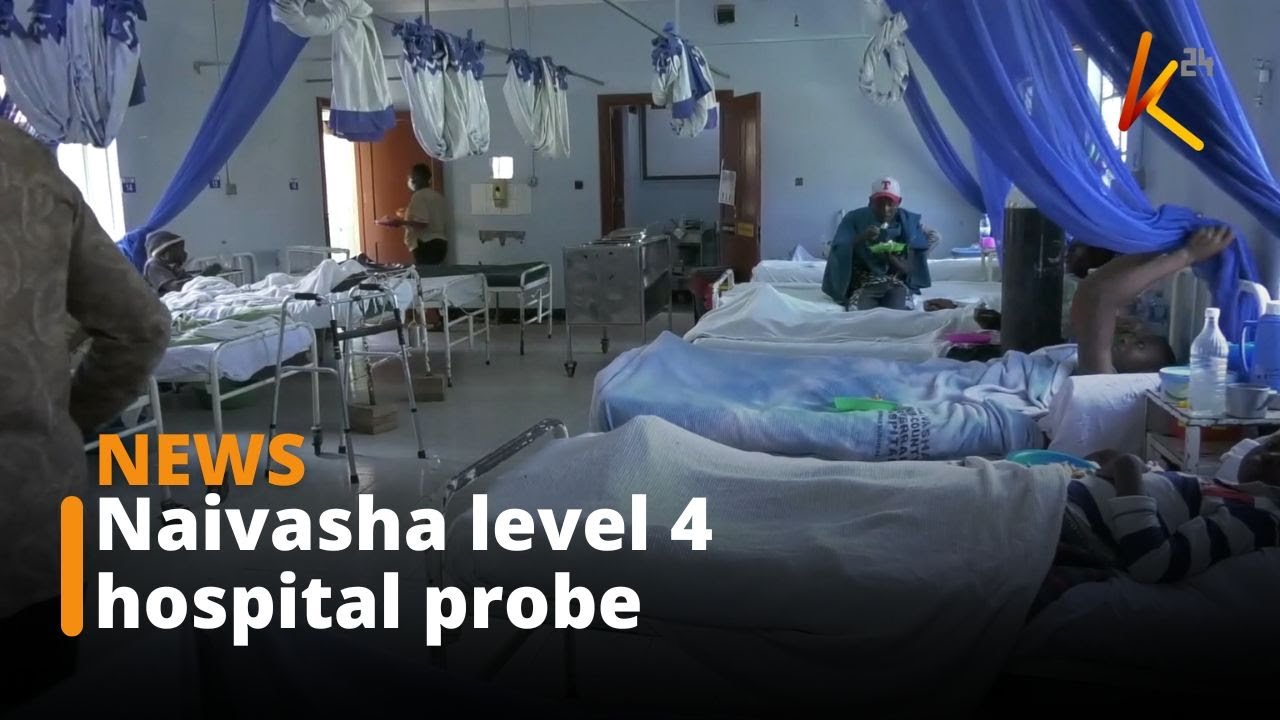 Naivasha level 4 hospital on the spot