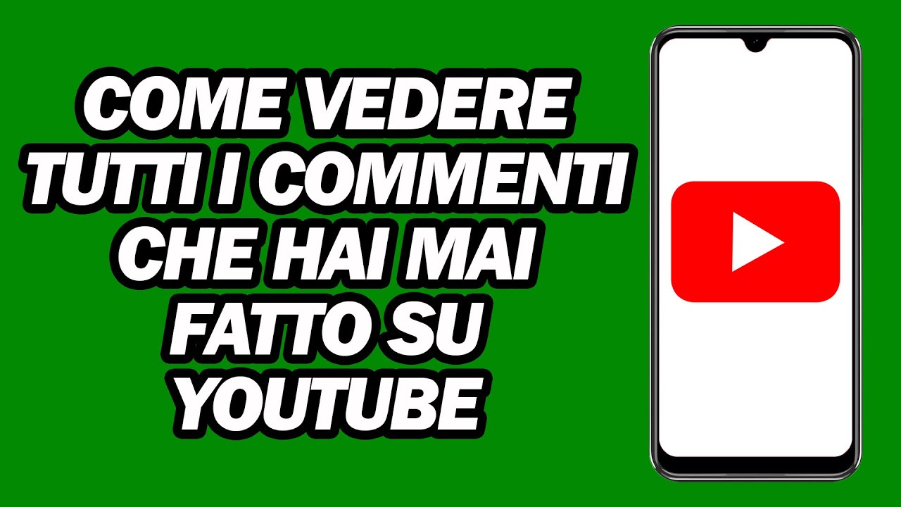 Come Vedere Tutti I Commenti Che Hai Mai Fatto Su YouTube | Passo dopo Passo