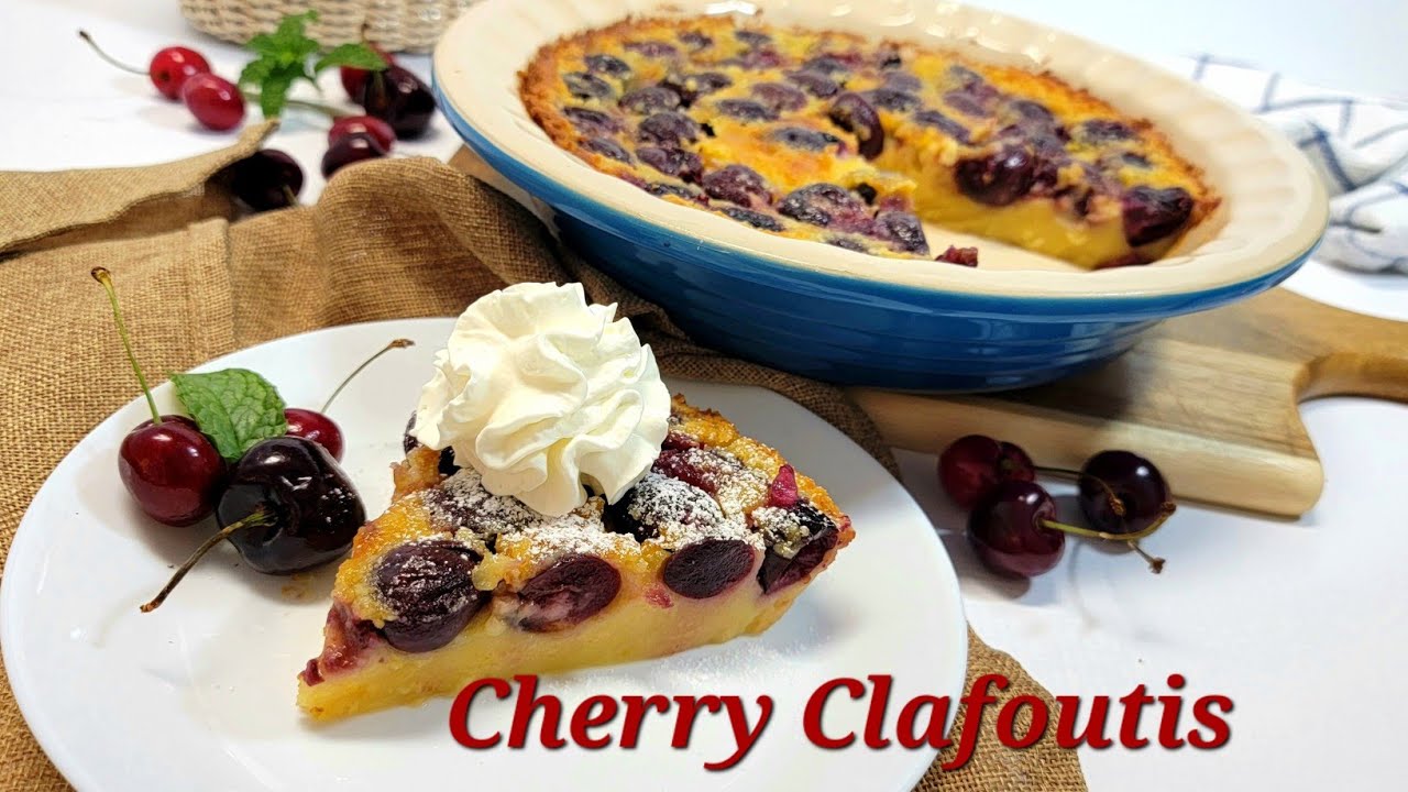 Cherry Clafoutis / French cherry dessert recipe