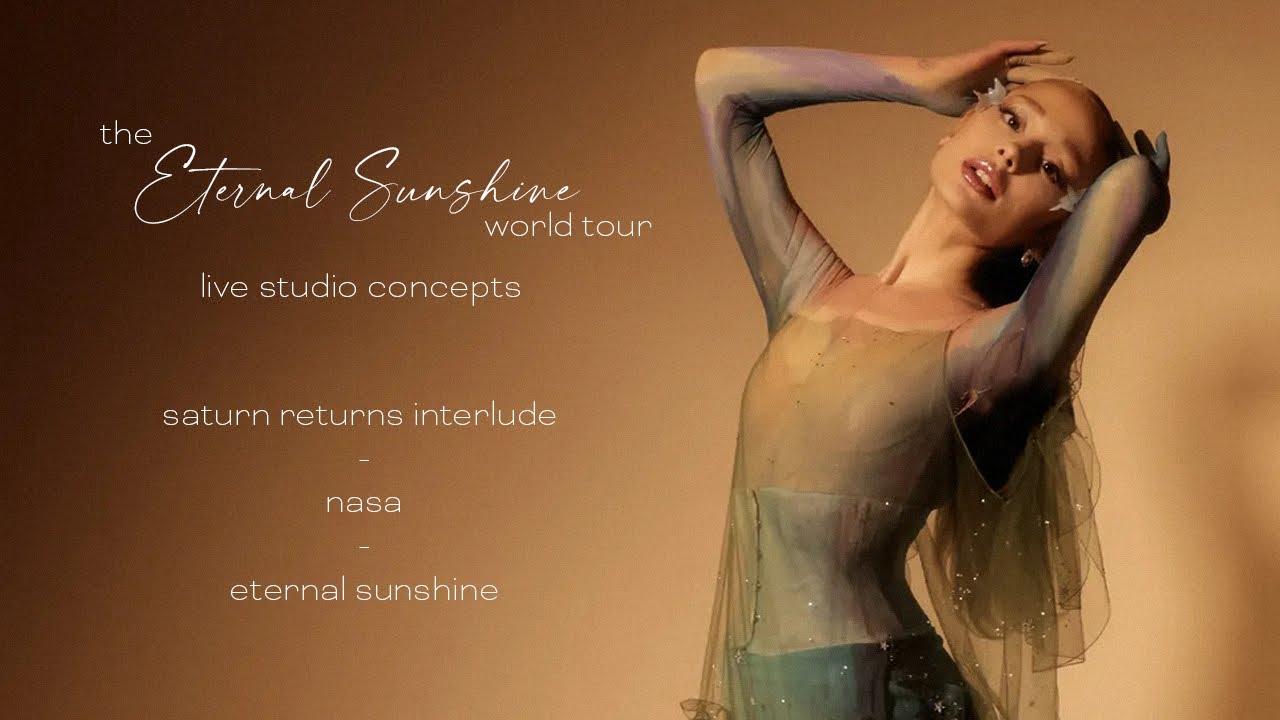 ariana grande - saturn returns interlude / nasa / eternal sunshine medley (live studio concept)