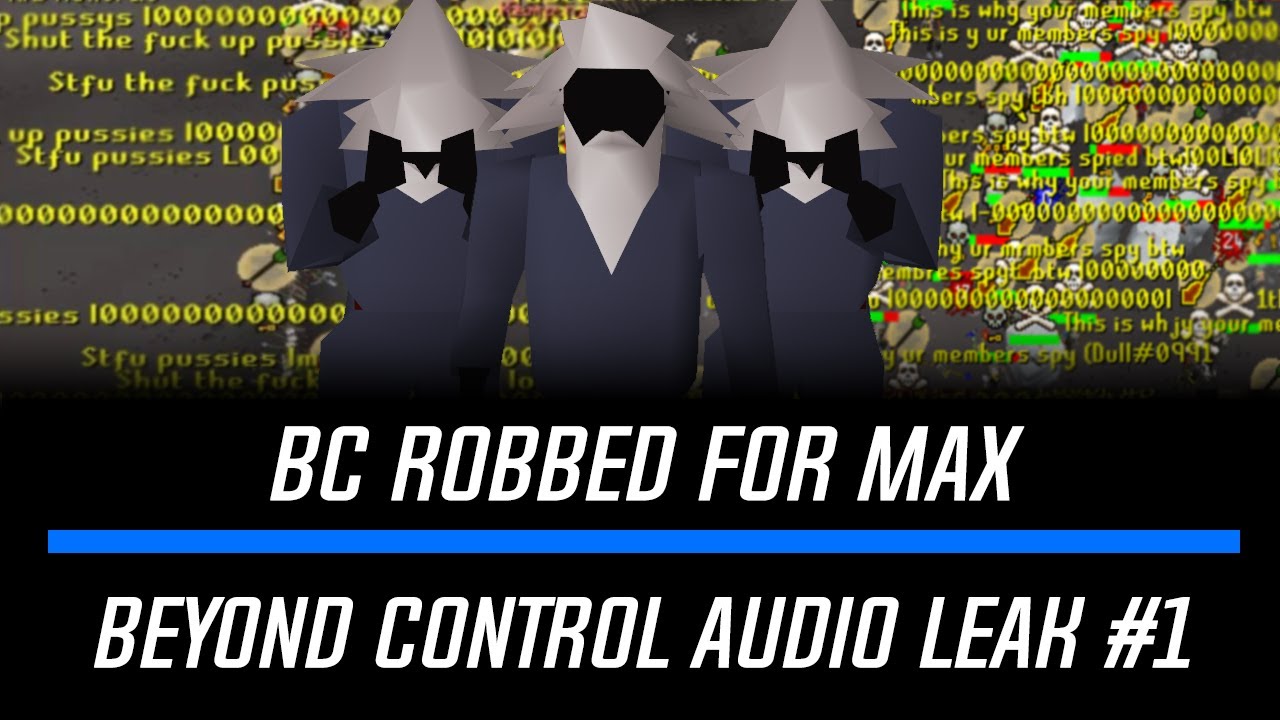 [Beyond Control Audio Leak #1] Victims Get Robbed For Max!
