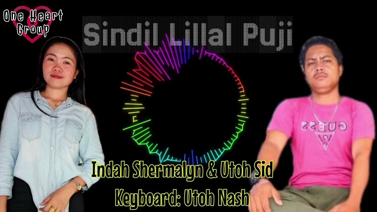 Sindil lillal puji indah shernalyn &utoh sid keyboard by utoh nash Philippines bongao Tawi-tawi
