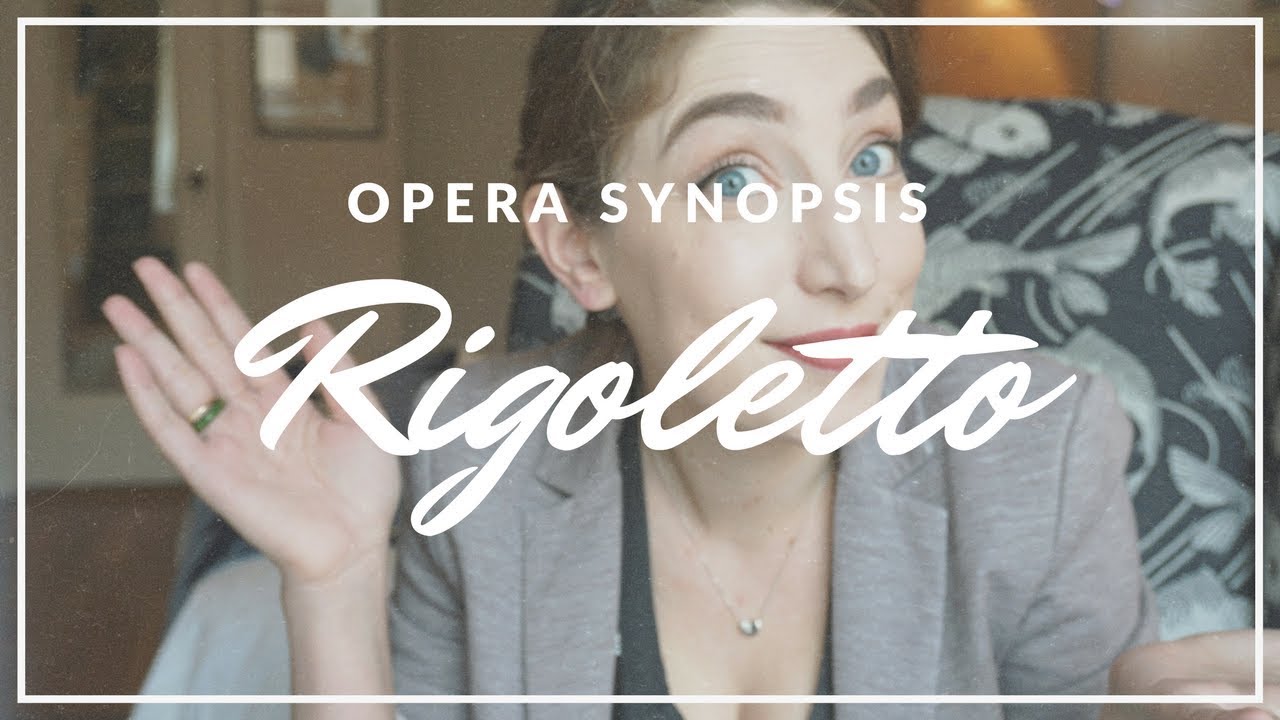 Rigoletto | Opera Synopsis | Avi Green