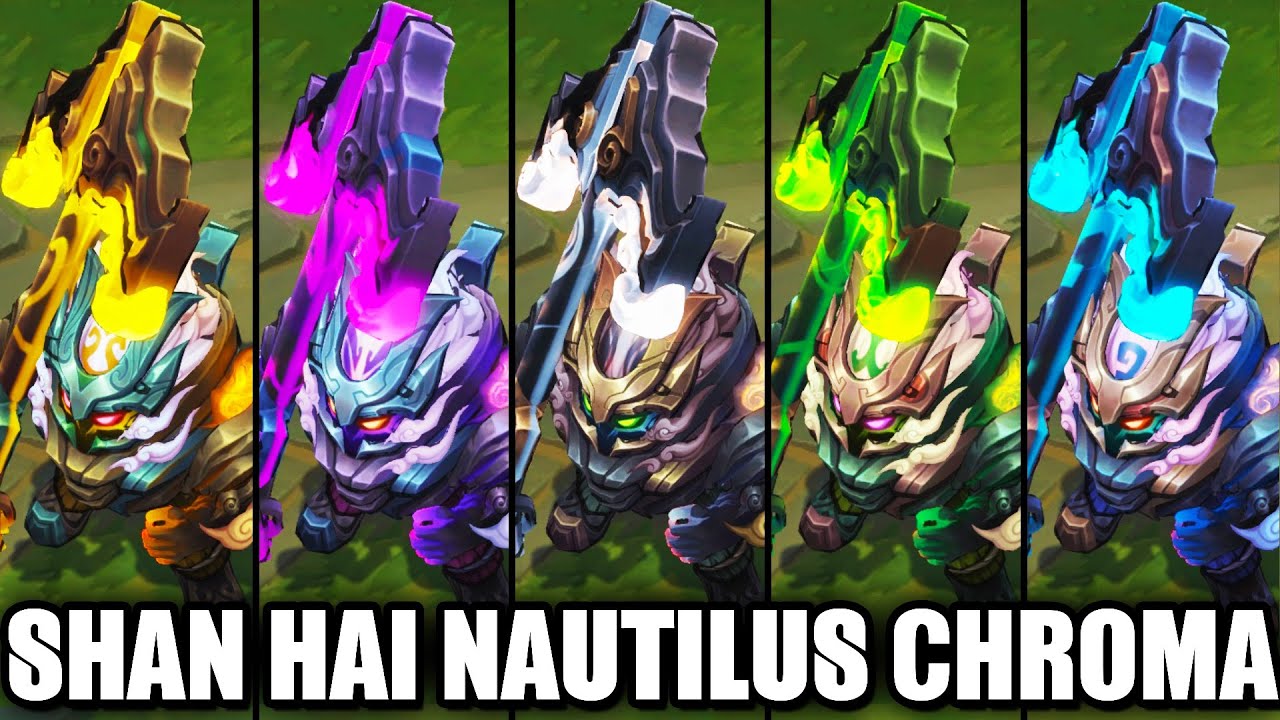 All Shan Hai Scrolls Nautilus Chroma Skins Spotlight (League of Legends)