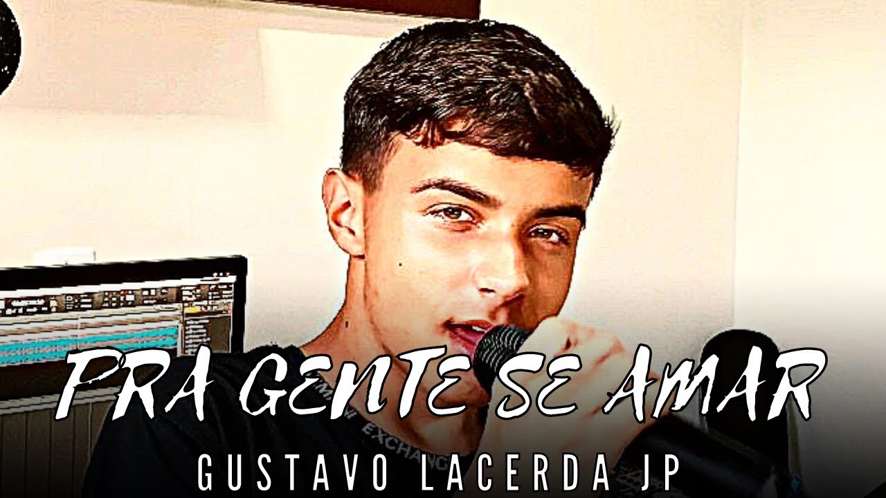 PRA GENTE SE AMAR - GUSTAVO LACERDA Vídeo Clipe Oficial 🎵