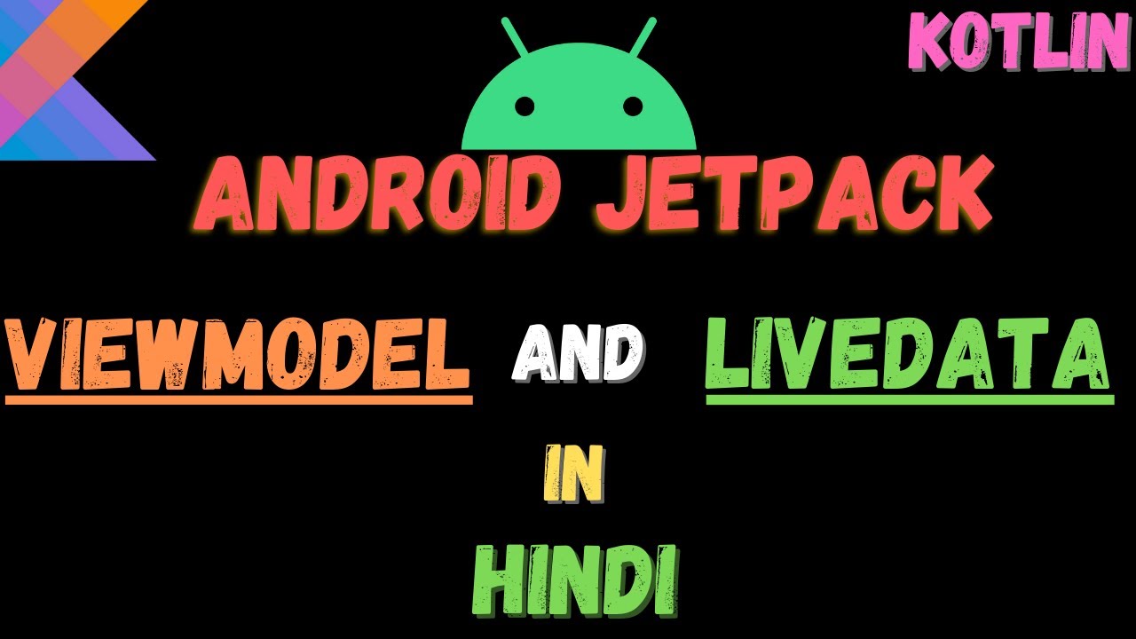 ViewModel with LiveData in Android Kotlin - Hindi