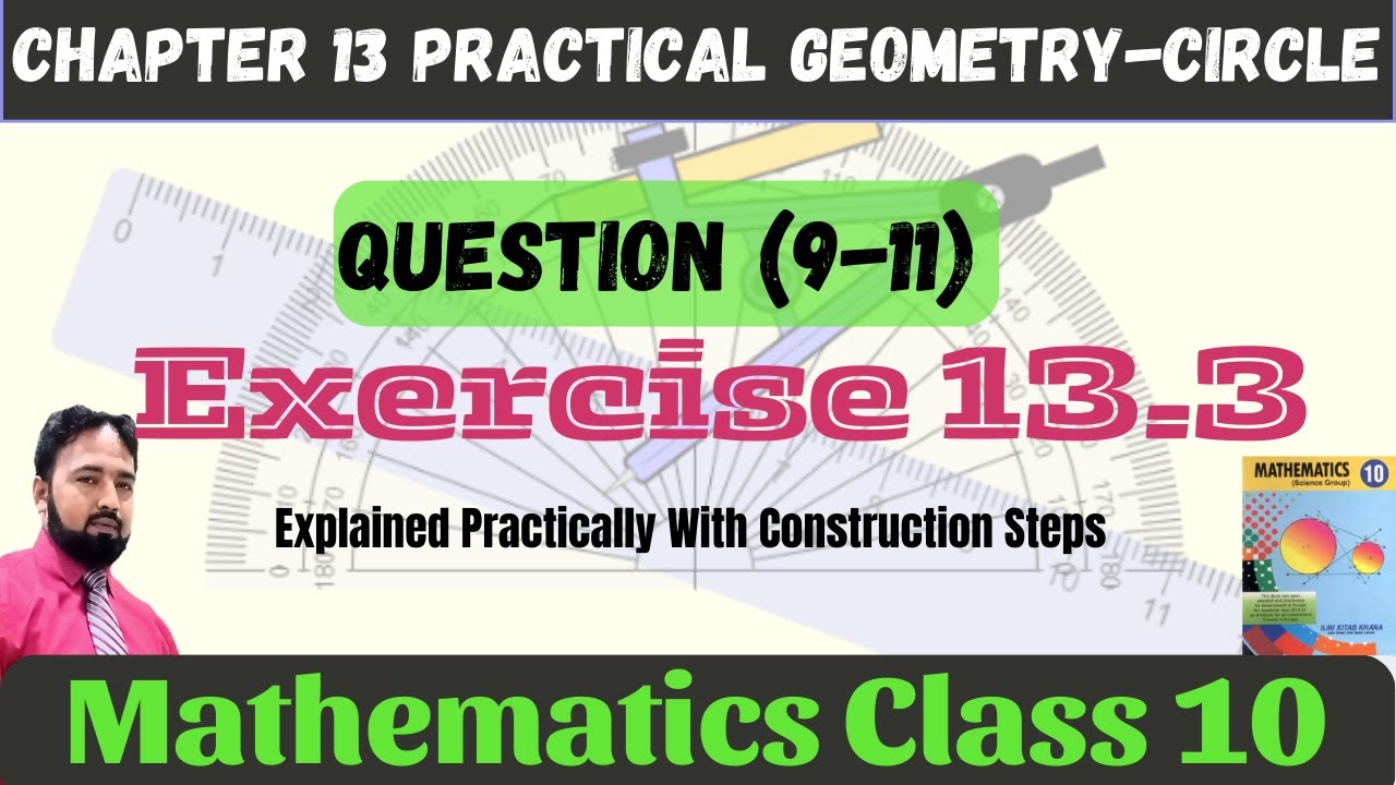 Exercise 13.3 Question 9-11 | Practical Geometry Circle | 10th Math | THE STUDY GUIDERS