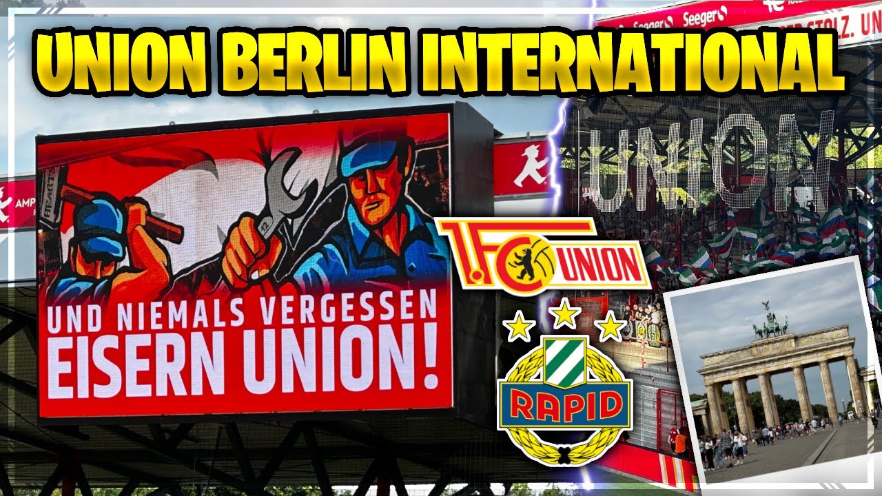 Stadionvlog: Union Berlin - Rapid Wien // UNION BERLIN INTERNATIONAL