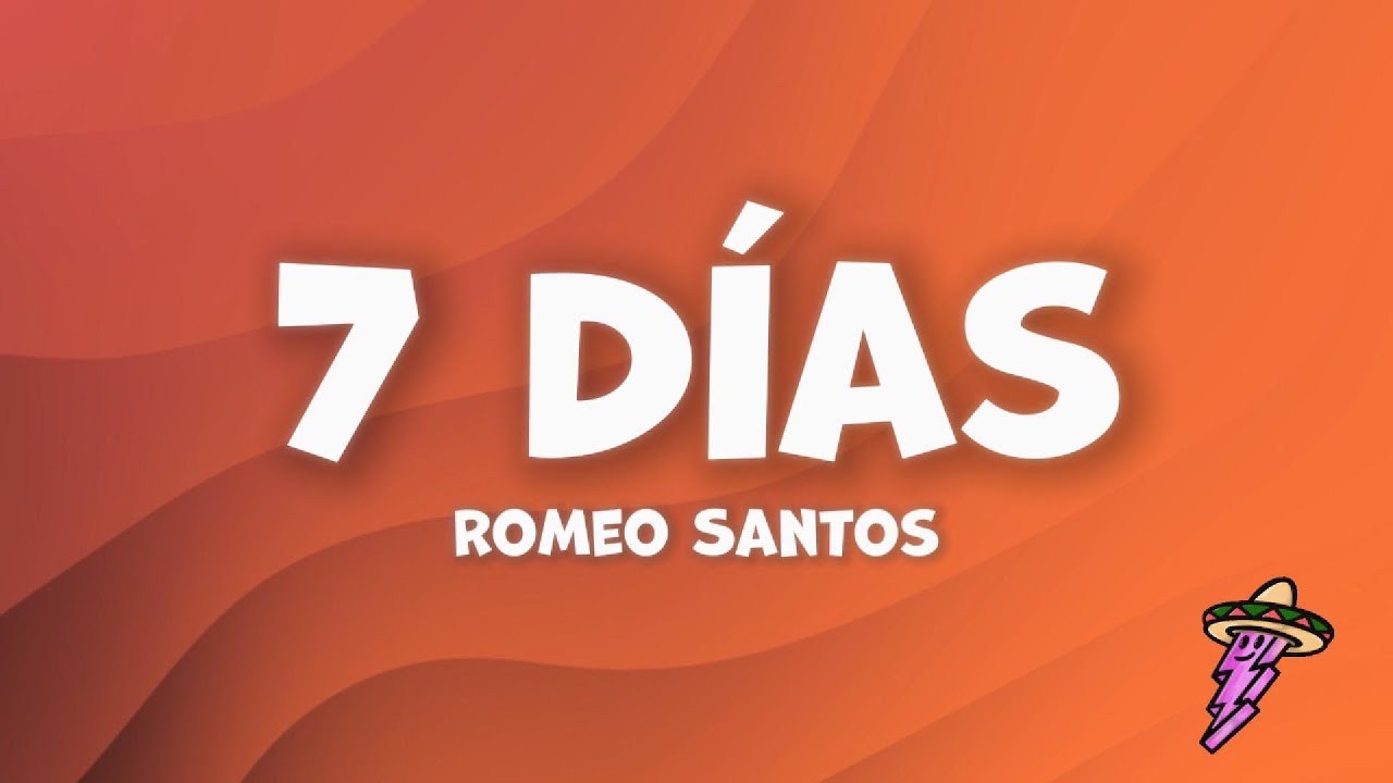 Romeo Santos - 7 Días (Letra)