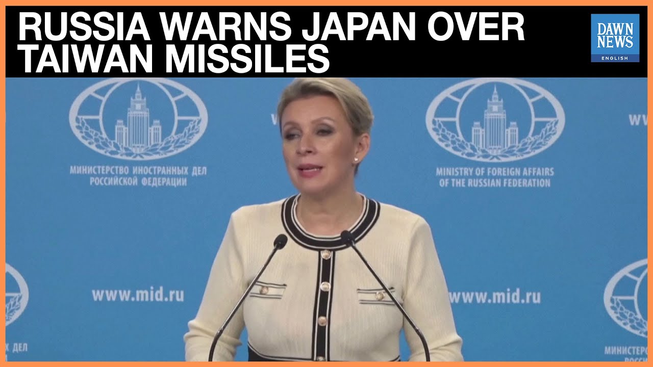 Russia Warns It Could Respond Harshly to Japan’s Missile Deployment Near Taiwan | Dawn News English