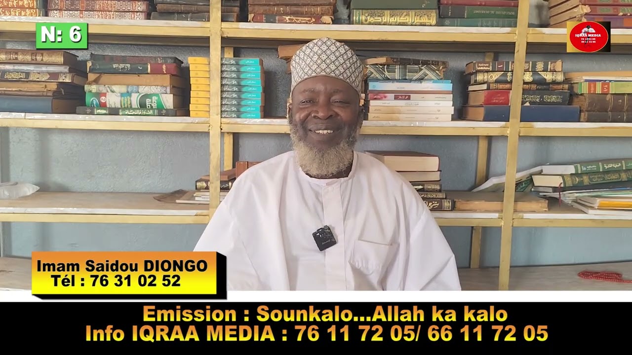 Émission : SOUNKALO...ALLAH KA KALO N:6, Invité : Imam Saïdou Diongo, Thème : le Ramadan. 