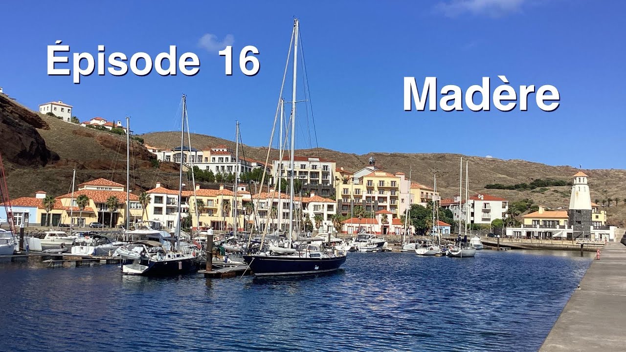 Épisode 16: Madère
