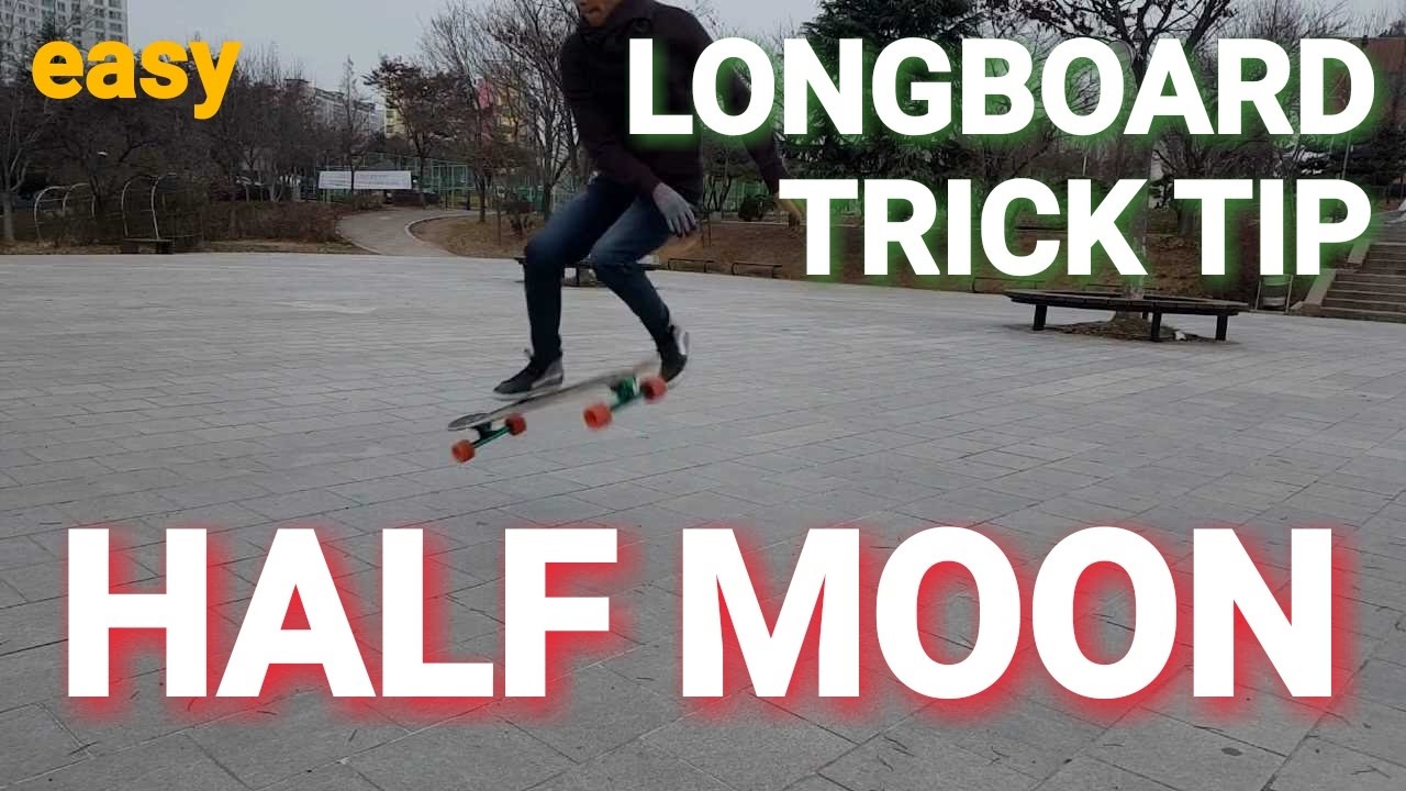 [(자막only)롱보드 강좌] 하프 문 | longboard Half Moon 트릭 팁! EP 14