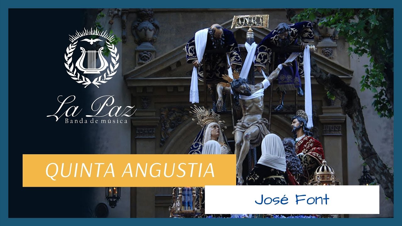 Quinta Angustia - Jos&eacute; Font / Banda La Paz M&aacute;laga (Directo)
