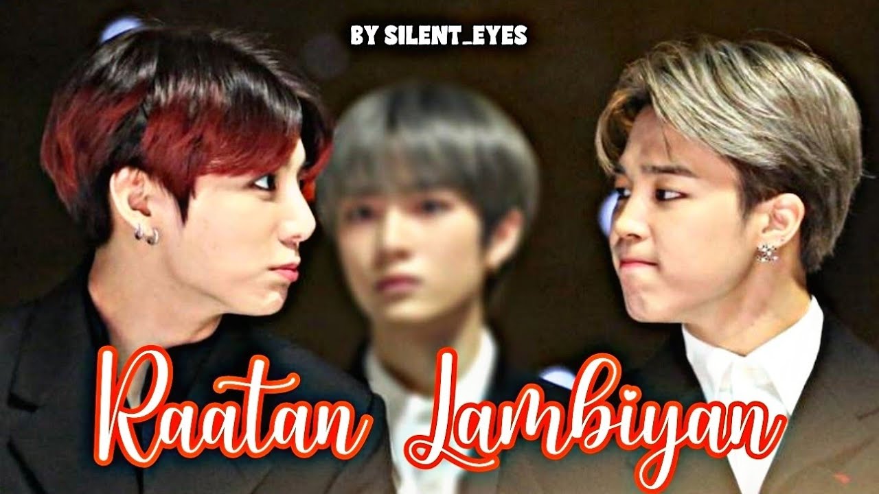Raatan Lambiyan💞 || JIKOOK FMV || (Requested)